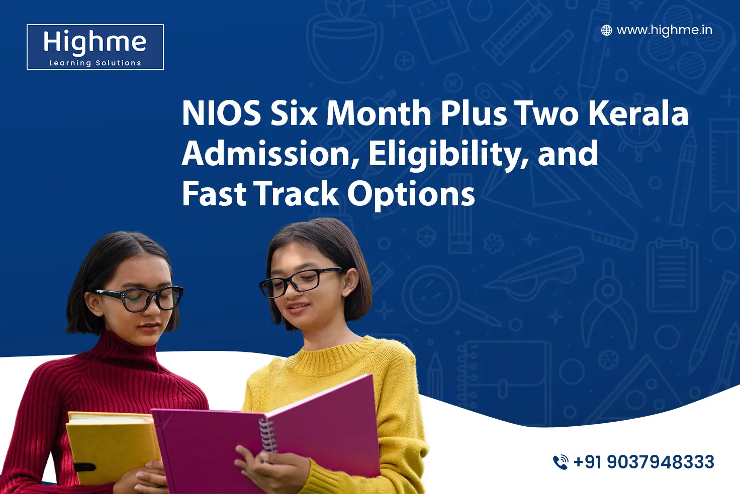 NIOS Six Month Plus Two Kerala: Admission, Eligibility, and Fast Track Options